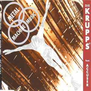 Die Krupps feat. Accuser - Metal Machine Music download mp3