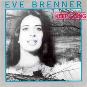 Eve Brenner - Keep Going download mp3