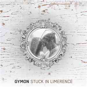 Gymon - Stuck In Limerence download mp3