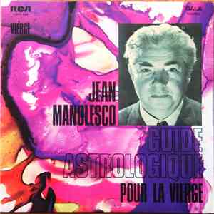 Jean Manolesco - Guide Astrologique Pour La Vierge download mp3