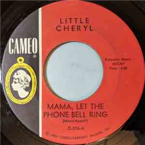 Little Cheryl - Mama, Let The Phone Bell Ring download mp3