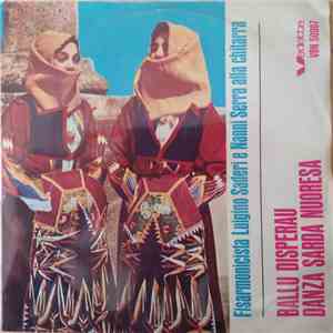 Luigino Saderi E Nanni Serra - Ballu Disperau / Danza Sarda Nuoresa download mp3