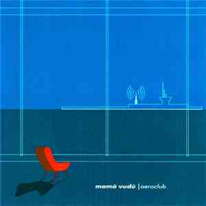 Mamá Vudú - Aeroclub download mp3
