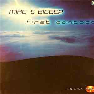 Mike & Bigger - First Contact download mp3