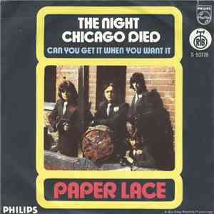Paper Lace - The Night Chicago Died / Can You Get It When You Want It download mp3