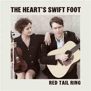 Red Tail Ring - The Heart's Swift Foot download mp3