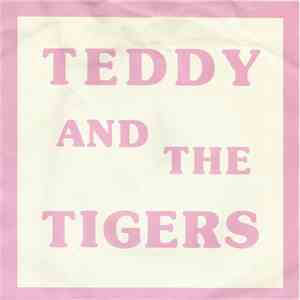 Teddy & The Tigers - Twixteen / Fabulous download mp3