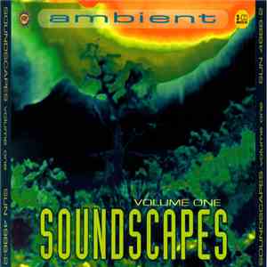 Various - Ambient Soundscapes Volume One download mp3