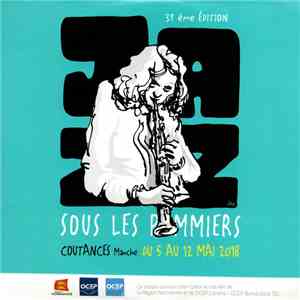 Various - Jazz Sous les Pommiers 37 ème Édition download mp3