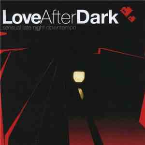 Various - Love After Dark download mp3