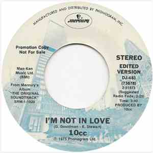 10cc - I'm Not In Love / The Things We Do For Love download mp3