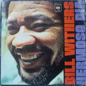 Bill Withers - Hermoso Dia download mp3