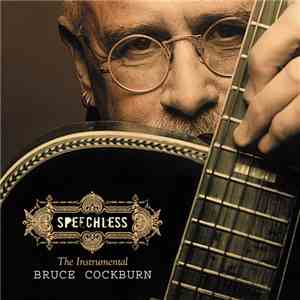 Bruce Cockburn - Speechless download mp3