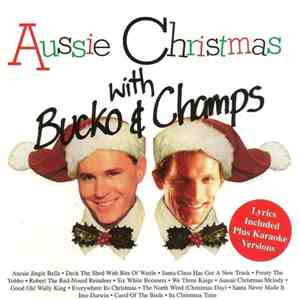 Bucko & Champs - Aussie Christmas With Bucko & Champs mp3 download