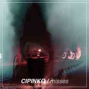 Cipinko - Misses download mp3
