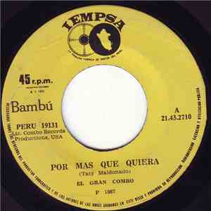 El Gran Combo - Por Mas Que Quiera download mp3