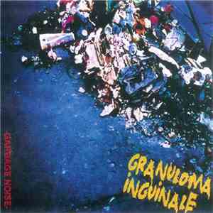 Granuloma Inguinale - - Garbage Noise  download mp3
