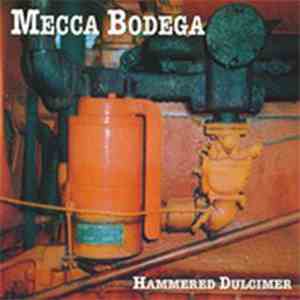 Mecca Bodega - Hammered Dulcimer download mp3