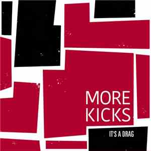 More Kicks - It's A Drag download mp3