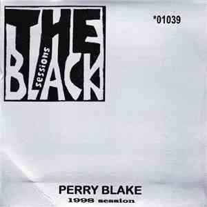 Perry Blake - The Black Sessions 1998 mp3 download