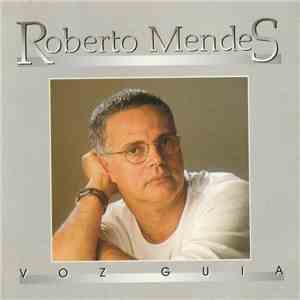 Roberto Mendes - Voz Guia download mp3