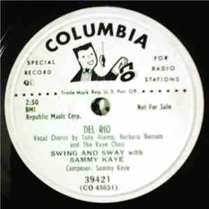 Sammy Kaye - Del Rio / Would I Mind? download mp3