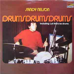 Sandy Nelson - Drums Drums Drums download mp3
