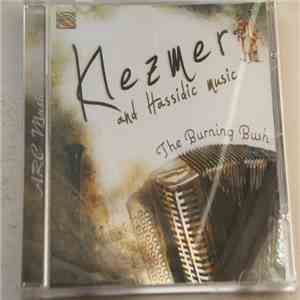 The Burning Bush - Klezmer And Hassidic Music download mp3
