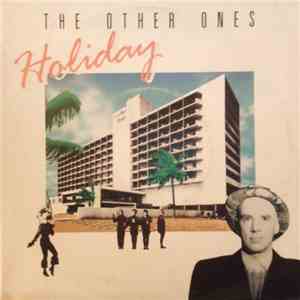 The Other Ones - Holiday download mp3