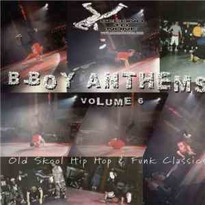 Various - B-Boy Anthems Volume Six download mp3