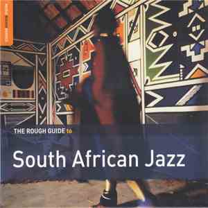 Various - The Rough Guide To South African Jazz mp3 download
