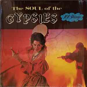 101 Strings - Soul Of The Gypsies download mp3