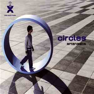 Amanaska - Circles download mp3