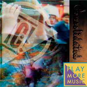 Consolidated - Play More Music download mp3