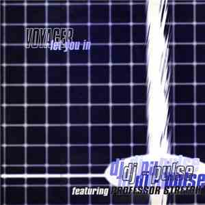 DJ - Pulse Featuring Professor Stretch - Voyager / Let You In download mp3
