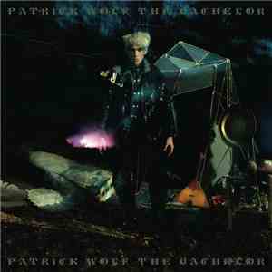 Patrick Wolf - The Bachelor download mp3