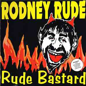 Rodney Rude - Rude Bastard download mp3