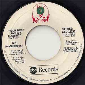 The Masqueraders - Your Sweet Love Is A Blessing / Please Don't Try (To Take Me Away To The Sky) mp3 download