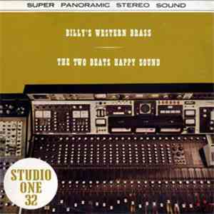 The Two Beats Happy Sound / Billy's Western Brass - Studio One 32 mp3 download