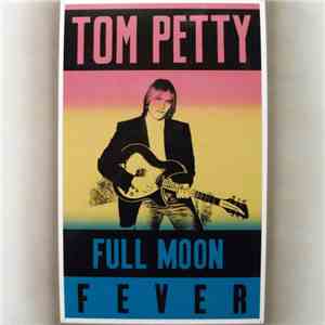 Tom Petty - Full Moon Fever download mp3