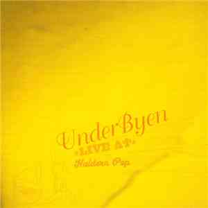Under Byen - Live At Haldern Pop download mp3