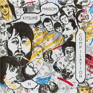 Various - Kitsuné Maison Compilation 11 - The Indie-Dance Issue download mp3