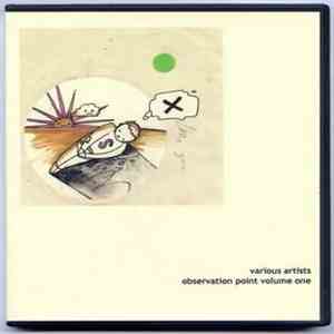Various - Observation Point Volume One download mp3