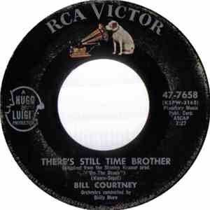 Bill Courtney - There’s Still Time Brother download mp3