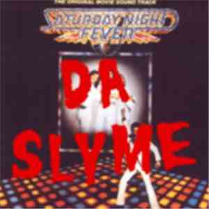 Da Slyme - Da Slyme download mp3