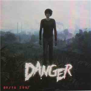 Danger  - 09/16 2007 download mp3