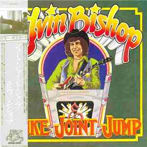 Elvin Bishop - Juke Joint Jump download mp3