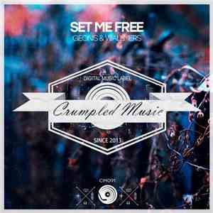 Geonis & Wallmers - Set Me Free download mp3