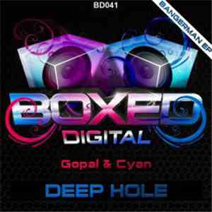 Gopal & Cyan - Deep Hole download mp3