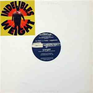 Indelible's / BMS - Weight / Mucho Stereo download mp3
